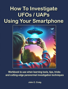 How To Investigate UFOs / UAPs Using Your Smartphone (Kindle)