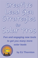 Creative Lead Gen for Solar Pros 